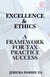 Excellence & Ethics: Building Excellence for Tax Professionals